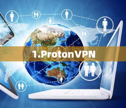 1.ProtonVPN